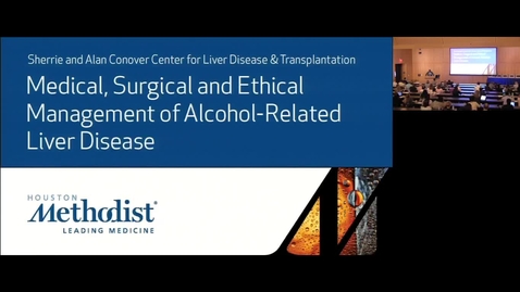 Thumbnail for Medical, Surgical and Ethical Management of Alcohol-Related Liver Disease with David Victor, MD 5.10.18