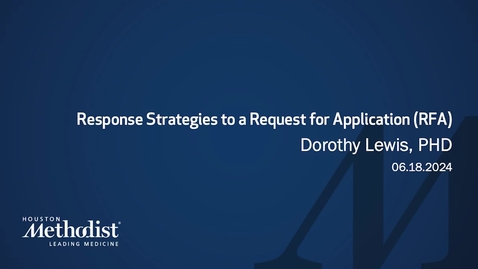 Thumbnail for 06.18.24 Response Strategies to a Request for Application (RFA)