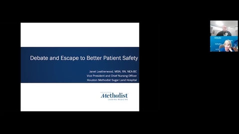 Thumbnail for entry Debate and Escape to Better Patient Safety - Janet Leatherwood, MSN, RN