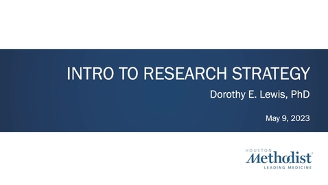 Thumbnail for entry 5.9.23 Intro to Research Strategy