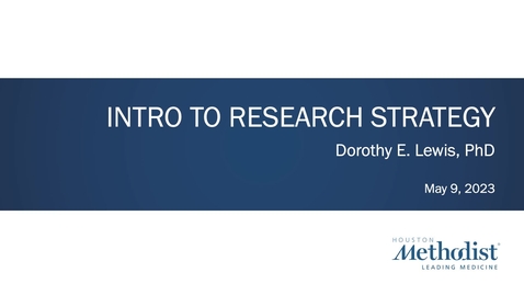 Thumbnail for 5.9.23 Intro to Research Strategy