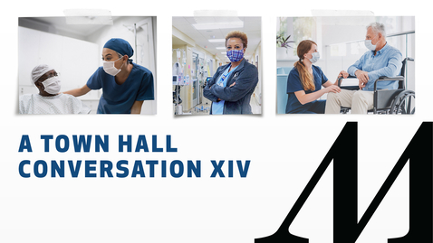 Thumbnail for A Town Hall Conversation XIV 05.13.21
