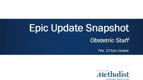 Thumbnail for entry OB Staff Epic Update Snapshot - Feb 13 22