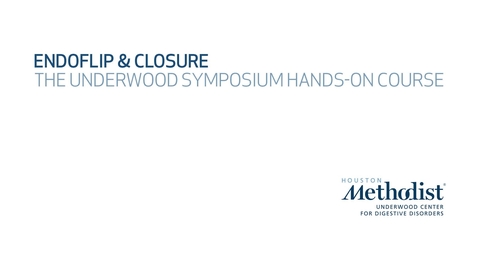 Thumbnail for The Underwood Symposium Hands-On Course: Endoflip &amp; Closure - Dr. Gulchin Ergun