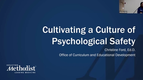 Thumbnail for Education Series 23: 02.16.24 - Psychological Safety 