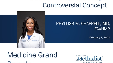 Thumbnail for Medical Futility: Exploring a Controversial Concept, with Phylliss Chappell, MD 02.02.21