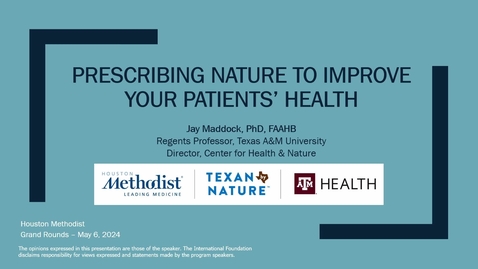 Thumbnail for Prescribing Nature to Improve your Patients' Health - May 6, 2024
