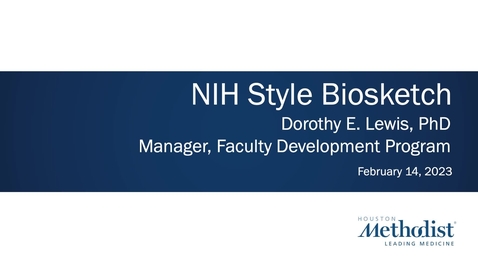 Thumbnail for entry 2.14.23 Intro to NIH Biosketch CV Development