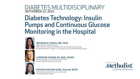 Thumbnail for entry Diabetes Multidisciplinary: Diabetes Technology