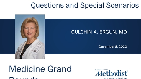 Thumbnail for The Esophagus for the Internist with Gulchin Ergun, MD 12.08.20