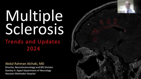 Thumbnail for Medicine Grand Rounds with Abdul Alchaki, MD,&quot; Multiple Sclerosis, Trends &amp; Updates&quot;