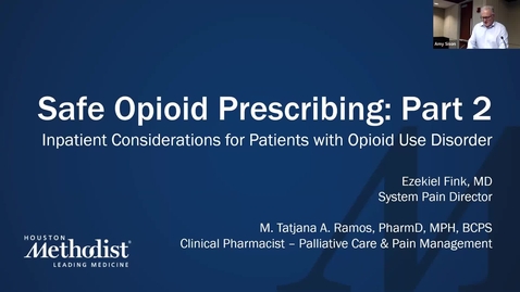 Thumbnail for Education Series 35: 03.21.25 - Safe Opioid Prescribing: Part 2