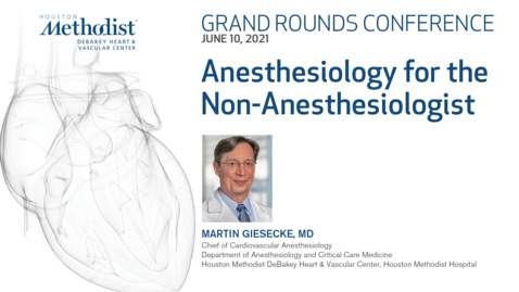 Thumbnail for DeBakey Grand Rounds 06.10.21