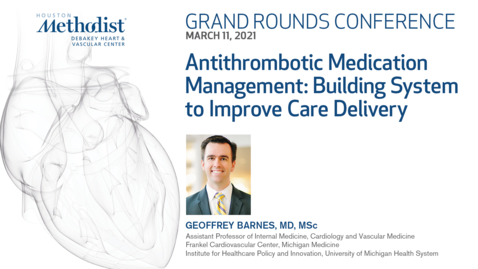 Thumbnail for DeBakey Grand Rounds 03.11.21