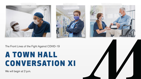 Thumbnail for A Town Hall Conversation XI 02.03.21