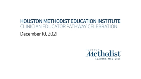 Thumbnail for entry Clinician Educator Pathway Celebration 12.10.21 Recording
