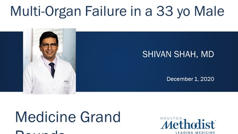 Thumbnail for CPC - 33 yo Male with Febrile Illness with Shivan Shah, MD 12.01.20