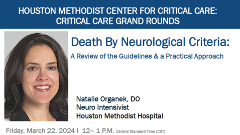 Thumbnail for 03.22.24 Critical Care Grand Rounds - Dr. Natalie Organek