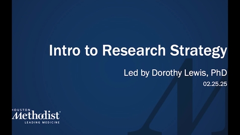 Thumbnail for 02.25.25 Intro to Research Strategy