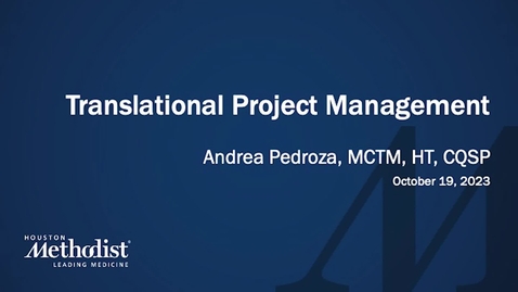 Thumbnail for 09.20.23 Translational Project Management