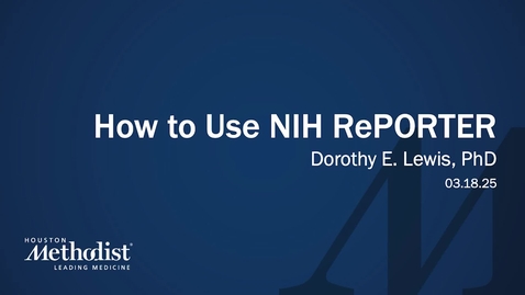 Thumbnail for 03.18.25 How to Use NIH RePORTER