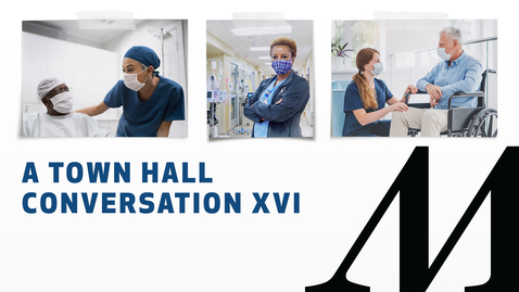 Thumbnail for A Town Hall Conversation XVI 08.12.21