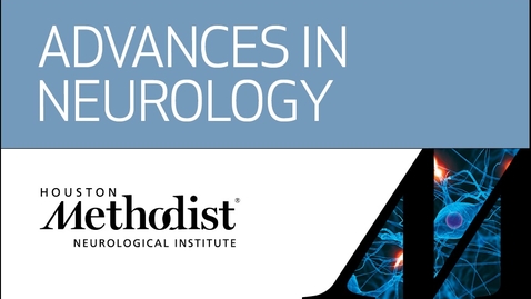 Thumbnail for 13th Annual Advances in Neurology Day Two - 09.12.20
