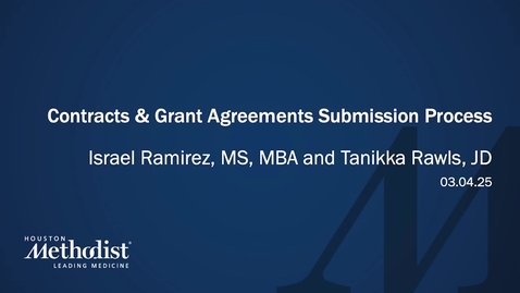 Thumbnail for 03.04.25 Contracts &amp; Grant Agreements Submission Process