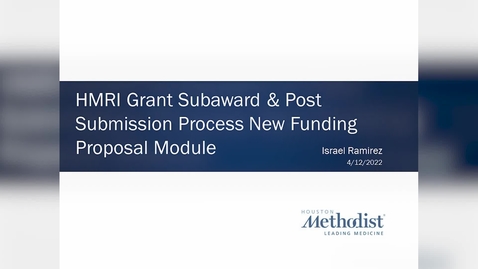 Thumbnail for Grant Submission Process - Part 2 04.12.2022