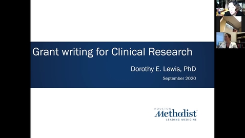 Thumbnail for 02 Key Elements of Clinical Research: Grant Writing for Clinical Research 09.22.20