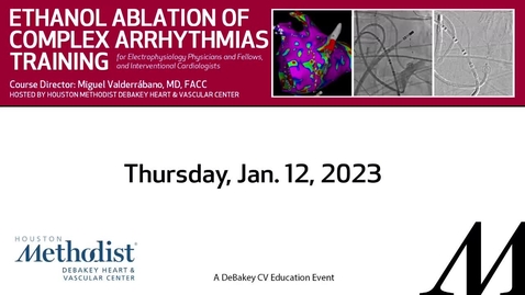 Thumbnail for Ethanol Ablation of Complex Arrhythmias - 01.12.23