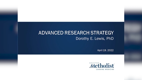 Thumbnail for entry Advanced Research Strategy 04.19.22