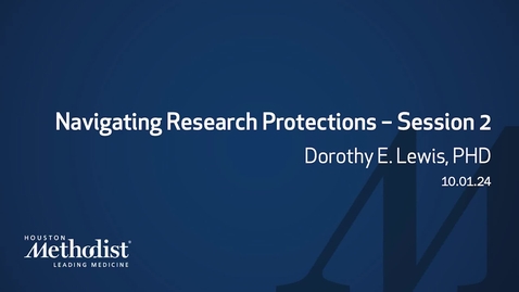 Thumbnail for Navigating Research Protections - Session 2