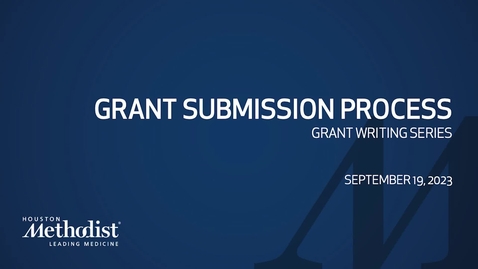 Thumbnail for Grant Submission Process – Post Award 9.19.23