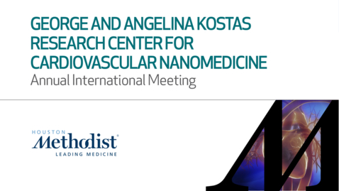 Thumbnail for entry 10.24.2022 GEORGE AND ANGELINA KOSTAS RESEARCH CENTER FOR CARDIOVASCULAR NANOMEDICINE