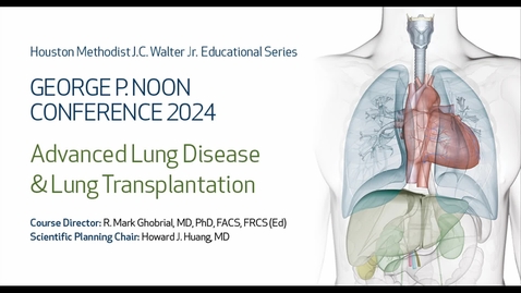 Thumbnail for G.P.N. - Advanced Lung Disease and Lung Transplant Symposium - 2024