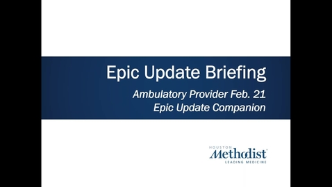 Thumbnail for entry Ambulatory Provider Feb 21 Update Briefing