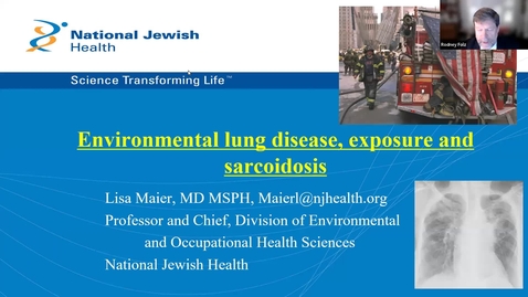 Thumbnail for entry Medicine Grand Rounds with Lisa Maier, MD, MSPH, FCCP, “ENVIORMENTAL LUNG DISEASE &amp; SARCOIDOSIS”