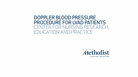 Thumbnail for entry Doppler BP Procedure for LVAD Patients