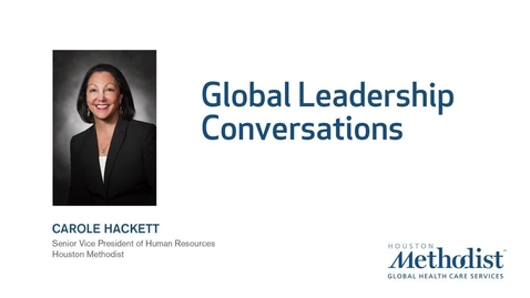 Thumbnail for entry Global Leadership Series with Carole Hackett, SVP HR 12.13.19