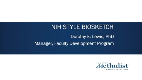 Thumbnail for entry 08.09.2022 NIH Biosketch &amp; CV Development Workshop