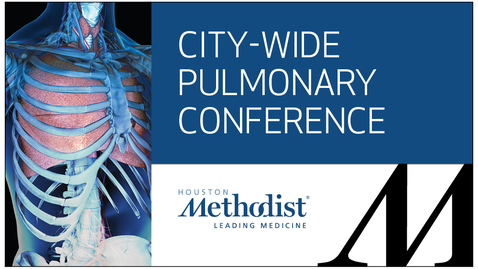 Thumbnail for entry City-Wide Pulmonary Conference - Anatomy of Toxic Inhalations: What You Need to Know 11.16.21