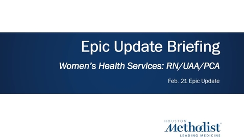 Thumbnail for entry Womens Health Epic Update Briefs - Feb 21 21 