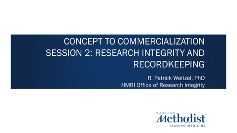 Thumbnail for entry 02- Research Integrity and Documentation 06.23.21