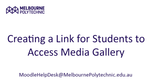 Thumbnail for Creating a Link for Students to  Access Media Gallery