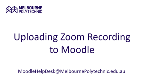 Thumbnail for Uploading Zoom Recording to Moodle