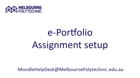 Thumbnail for entry e-Portfolio - Assignment setup