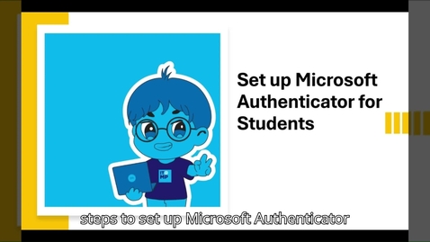 Thumbnail for Student Multifactor Authentication (MFA) - MS Authenticator app