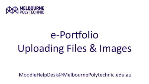 Thumbnail for e-Portfolio - Uploading files &amp; images