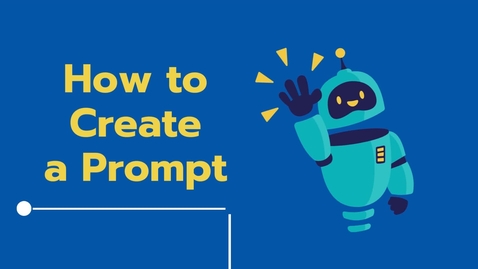 Thumbnail for How to Create a Prompt